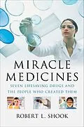 E-Book (epub) Miracle Medicines von Robert L. Shook