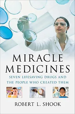 E-Book (epub) Miracle Medicines von Robert L. Shook