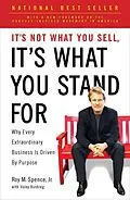 E-Book (epub) It's Not What You Sell, It's What You Stand For von Roy M. Spence