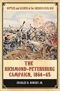E-Book (pdf) The Richmond-Petersburg Campaign, 1864-65 von Charles R. Bowery Jr.
