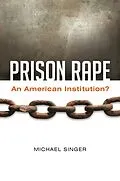 PDF Prison Rape von Michael Singer