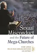E-Book (pdf) Sexual Misconduct and the Future of Mega-Churches von Glenn L. Starks