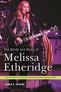E-Book (pdf) The Words and Music of Melissa Etheridge von James E. Perone