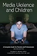 E-Book (pdf) Media Violence and Children von Douglas A. Gentile