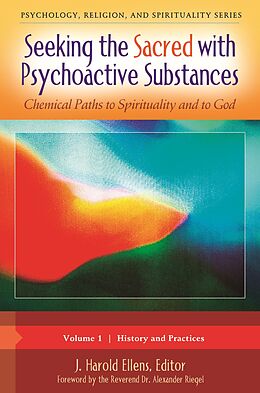 eBook (pdf) Seeking the Sacred with Psychoactive Substances de J. Harold Ellens