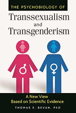 eBook (pdf) The Psychobiology of Transsexualism and Transgenderism de Dana Jennett Bevan Ph. D.