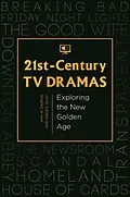 E-Book (pdf) 21st-Century TV Dramas von Amy M. Damico, Sara E. Quay