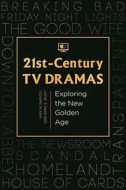 E-Book (pdf) 21st-Century TV Dramas von Amy M. Damico, Sara E. Quay