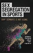 Fester Einband Sex Segregation in Sports von Jomills Braddock
