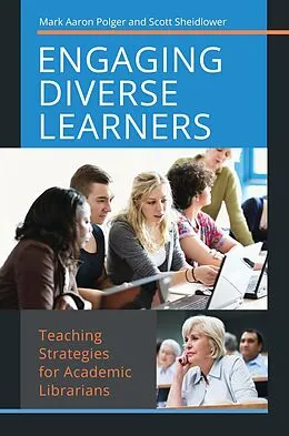 E-Book (pdf) Engaging Diverse Learners von Mark Aaron Polger, Scott Sheidlower