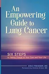 Fester Einband An Empowering Guide to Lung Cancer von Eric Presser MD