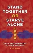 Fester Einband Stand Together or Starve Alone von Mark Winne