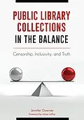 E-Book (pdf) Public Library Collections in the Balance von Jennifer Downey