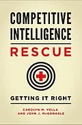 E-Book (pdf) Competitive Intelligence Rescue von Carolyn M. Vella, John J. Mcgonagle