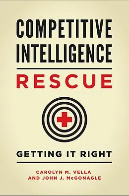 E-Book (pdf) Competitive Intelligence Rescue von Carolyn M. Vella, John J. Mcgonagle