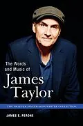 E-Book (pdf) The Words and Music of James Taylor von James E. Perone