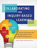 E-Book (pdf) Collaborating for Inquiry-Based Learning von Virginia L. Wallace, Whitney N. Husid