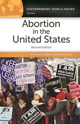 E-Book (epub) Abortion in the United States von McBride Dorothy E. McBride, Keys Jennifer L. Keys