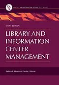 E-Book (pdf) Library and Information Center Management von Barbara B. Moran, Claudia J. Morner