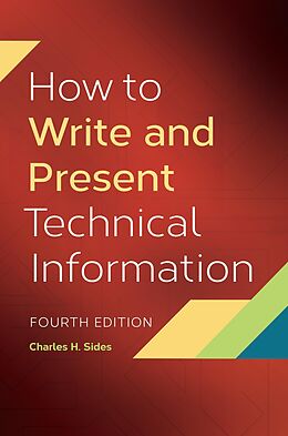 eBook (pdf) How to Write and Present Technical Information de Charles H. Sides