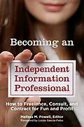 E-Book (pdf) Becoming an Independent Information Professional von Unknown
