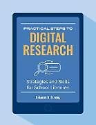 Couverture cartonnée Practical Steps to Digital Research de Deborah Stanley