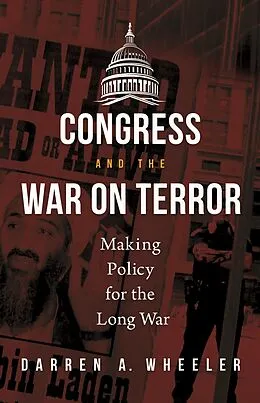 E-Book (pdf) Congress and the War on Terror von Darren A. Wheeler