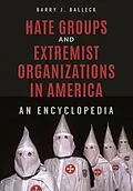E-Book (epub) Hate Groups and Extremist Organizations in America von Balleck Barry J. Balleck