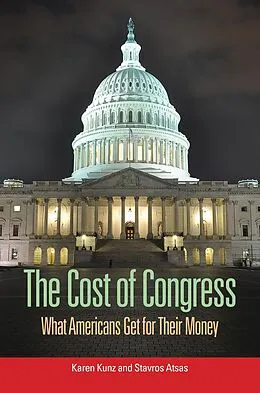 E-Book (pdf) The Cost of Congress von Karen Kunz, Stavros Atsas