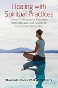PDF Healing with Spiritual Practices von Unknown