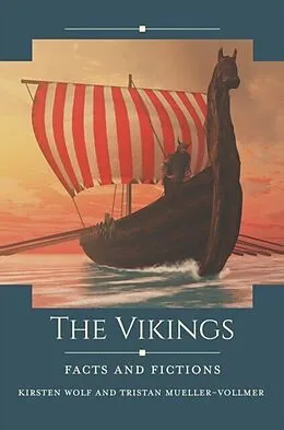 E-Book (epub) Vikings: Facts and Fictions von Kirsten Wolf