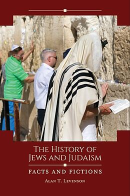 Livre Relié The History of Jews and Judaism de Levenson Alan T.