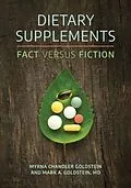 E-Book (epub) Dietary Supplements von Goldstein Myrna Chandler Goldstein, MD Mark A. Goldstein MD