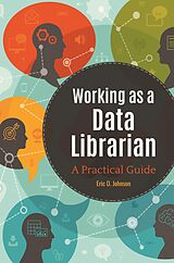 eBook (pdf) Working as a Data Librarian de Eric O. Johnson