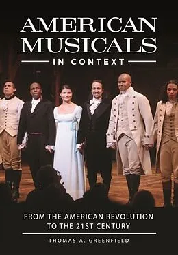 E-Book (epub) American Musicals in Context von Greenfield Thomas A. Greenfield
