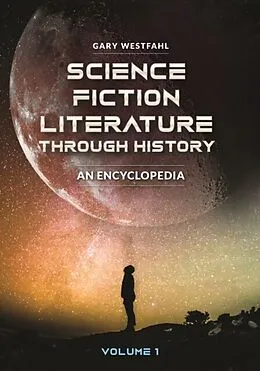 E-Book (epub) Science Fiction Literature through History von Westfahl Gary Westfahl