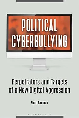 E-Book (pdf) Political Cyberbullying von Sheri Bauman