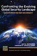 PDF Confronting the Evolving Global Security Landscape von Max G. Manwaring