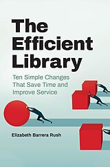 eBook (pdf) The Efficient Library de Elizabeth Barrera Rush