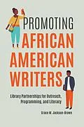 E-Book (pdf) Promoting African American Writers von Grace M. Jackson-Brown