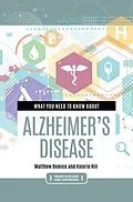 E-Book (epub) What You Need to Know about Alzheimer's Disease von Domico Matthew Domico, Hill Valerie Hill