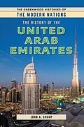 E-Book (epub) History of the United Arab Emirates von Shoup John A. Shoup