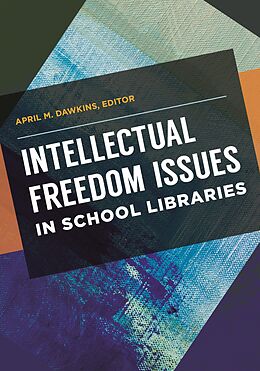 eBook (pdf) Intellectual Freedom Issues in School Libraries de 