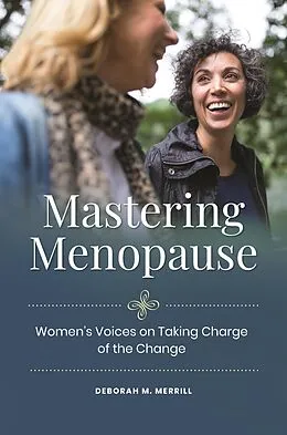 E-Book (pdf) Mastering Menopause von Deborah M. Merrill