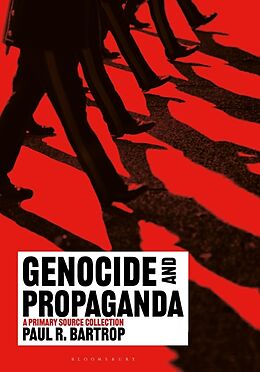 Livre Relié Genocide and Propaganda de Paul R. Bartrop