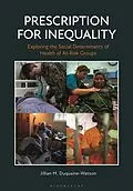 E-Book (pdf) Prescription for Inequality von Duquaine-Watson Jillian M. Duquaine-Watson