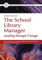 eBook (pdf) The School Library Manager de Blanche Woolls, Joyce Kasman Valenza, April M. Dawkins