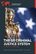 E-Book (pdf) The US Criminal Justice System von Sarah Koon-Magnin, Ryan J. Williams