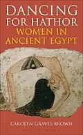 PDF Dancing for Hathor von Carolyn Graves-Brown