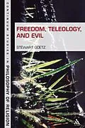 E-Book (epub) Freedom, Teleology, and Evil von Stewart Goetz
